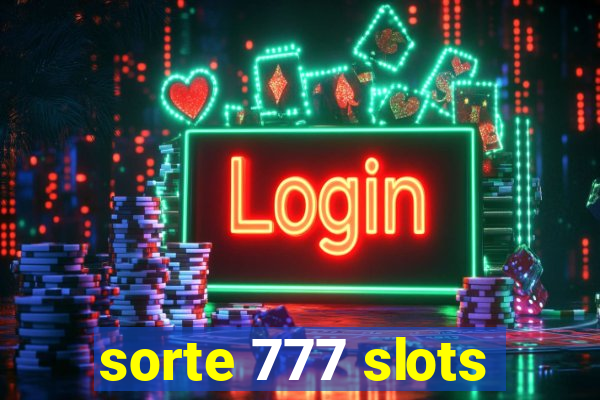 sorte 777 slots